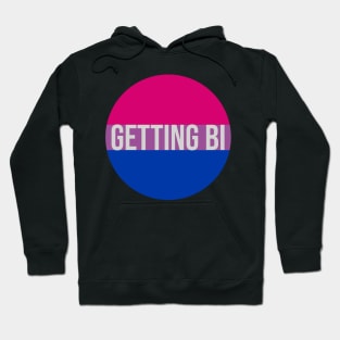 Getting Bi - Bisexual Pride Flag Hoodie